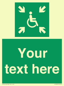 Custom sign safe condition evacuation temporary refuge